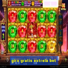 giro gratis estrela bet